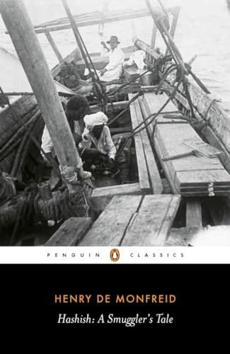 9780141442105: Hashish: A Smuggler's Tale (Penguin Classics) [Idioma Ingls]