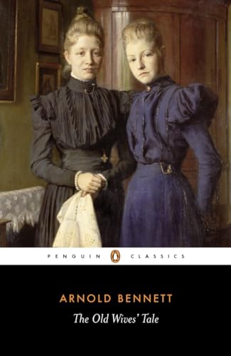 Beispielbild fr The Old Wives' Tale (Penguin Classics) zum Verkauf von SecondSale