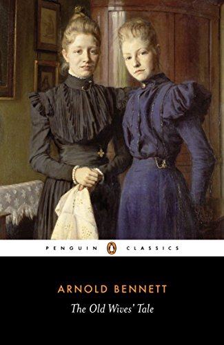 Imagen de archivo de The Old Wives' Tale (Penguin Classics) a la venta por More Than Words