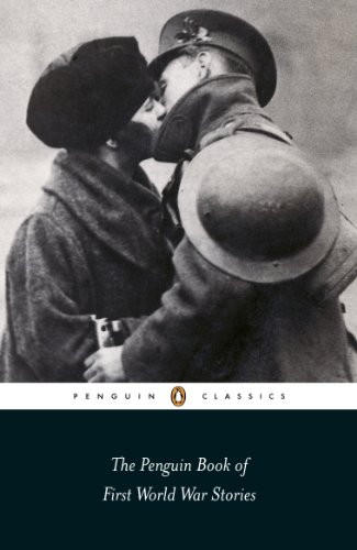 Stock image for The Penguin Book of First World War Stories (Penguin Classics) for sale by Bulk Book Warehouse