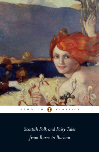 9780141442266: Scottish Folk and Fairy Tales from Burns to Buchan (PENGUIN CLASSICS)