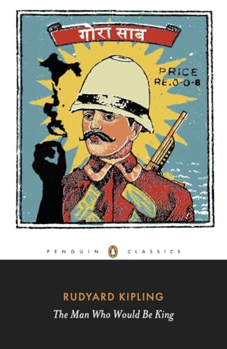 Beispielbild fr The Man Who Would Be King: Selected Stories (Penguin Classics) zum Verkauf von BooksRun