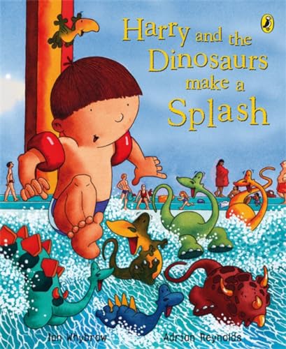 Stock image for Harry and the Dinosaurs Make a Splash for sale by Blackwell's