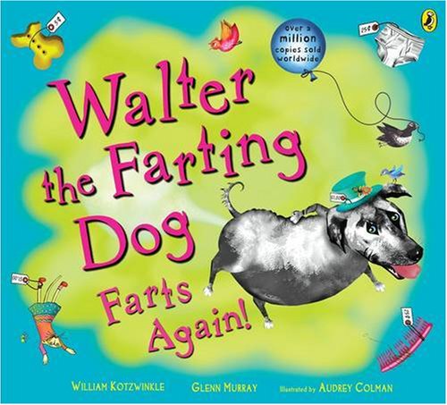 Stock image for Walter the Farting Dog Farts Again for sale by Better World Books