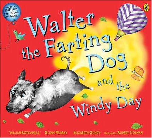 Stock image for Walter the Farting Dog and the Windy Day for sale by More Than Words