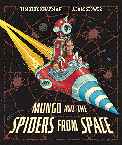 Stock image for Mungo and the Spiders from Space for sale by Better World Books