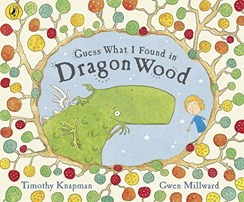 Stock image for Guess What I Found in Dragon Wood for sale by Better World Books