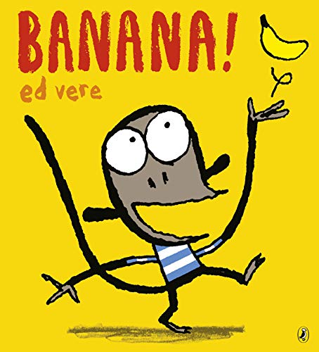 Stock image for Banana! for sale by Blackwell's