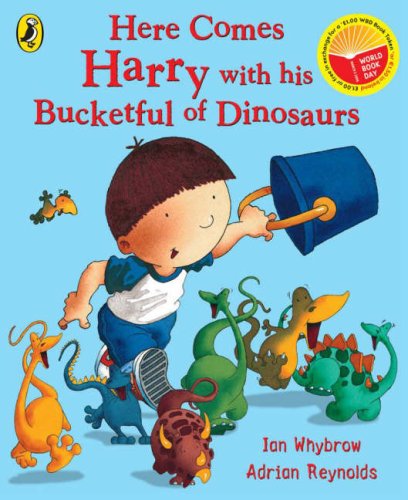Stock image for Here Comes Harry with his Bucketful of Dinosaurs for sale by WorldofBooks