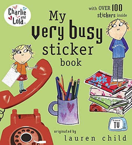 9780141500850: Charlie and Lola: My Very Busy Sticker Book