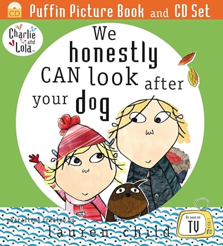 Imagen de archivo de We Honestly Can Look After Your Dog (Charlie and Lola) a la venta por AwesomeBooks