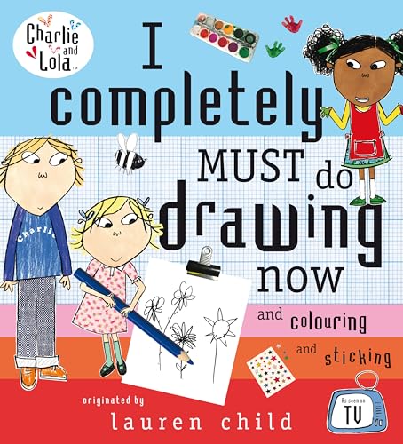 9780141501185: I Completely Must Do Drawing Now (Charlie and Lola)