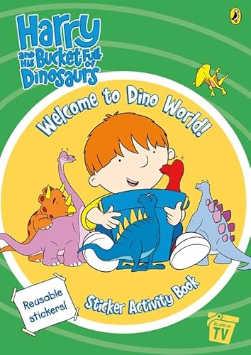 Imagen de archivo de Harry and His Bucket Full of Dinosaurs: Welcome to Dino World! Sticker Activity Book a la venta por WorldofBooks