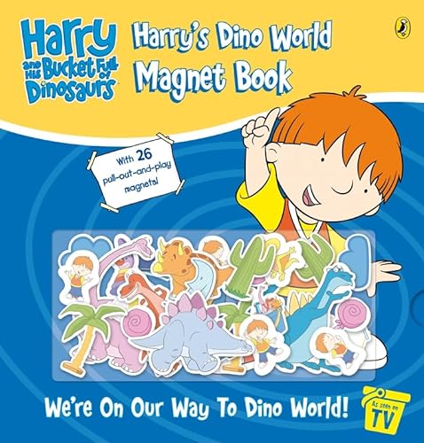 Stock image for Harry and His Bucket Full of Dinosaurs: Harry's Dino World Magnet Book for sale by WorldofBooks