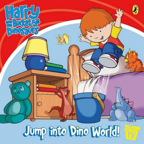 Stock image for Jump into Dino World!: Storybook (Harry and His Bucket Full of Dinosaurs) for sale by Greener Books