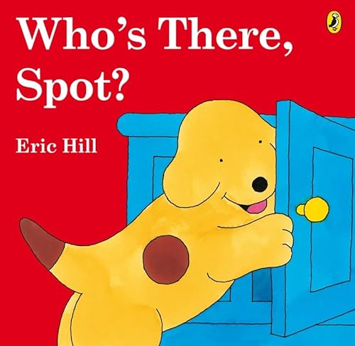 Stock image for Who's There, Spot? for sale by WorldofBooks