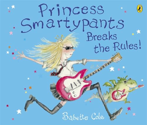 9780141501550: Princess Smartypants Breaks the Rules!