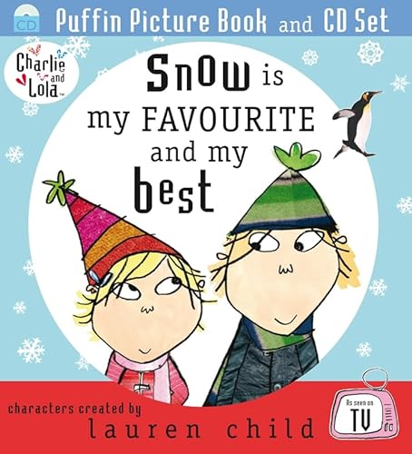 9780141501567: Snow Is My Favourite And My Best (+ CD) (Charlie and Lola)