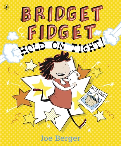 Stock image for Bridget Fidget Hold on Tight for sale by WorldofBooks