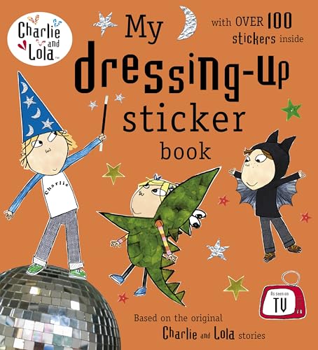 9780141502229: Charlie and Lola: My Dressing-Up Sticker Book