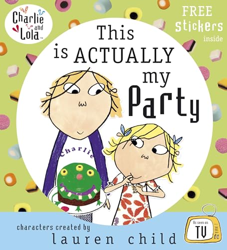 9780141502274: Charlie and Lola: This is Actually My Party