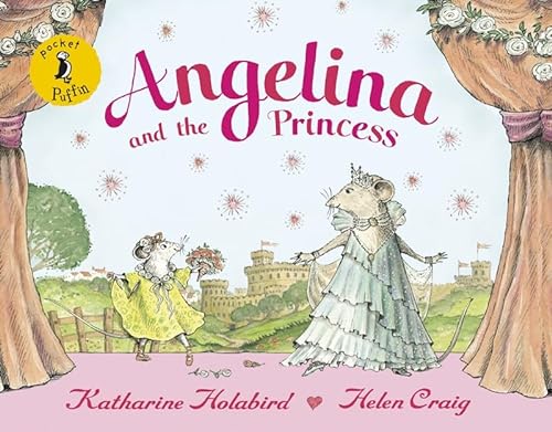 Stock image for Angelina and the Princess. Katharine Holabird, Helen Craig for sale by MusicMagpie