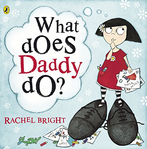 Beispielbild fr What Does Daddy Do? zum Verkauf von WorldofBooks