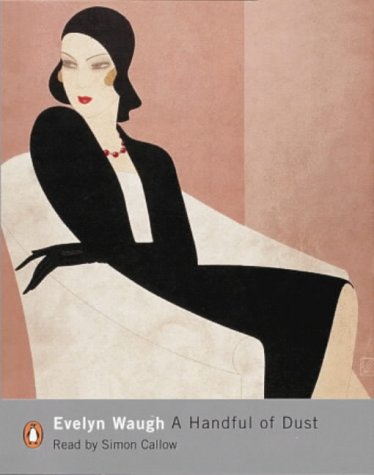 9780141802084: A Handful of Dust (Penguin Modern Classics)