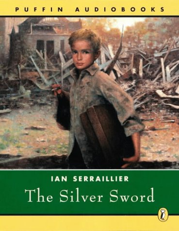 9780141802541: The Silver Sword (Puffin audiobooks)