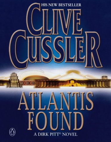 9780141802701: Atlantis Found (The Dirk Pitt Adventures)