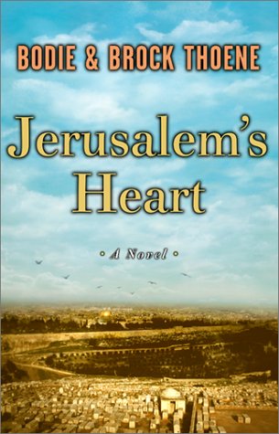 Jerusalem's Heart (The Zion Legacy Series) (9780141802756) by Thoene, Bodie; Thoene, Brock