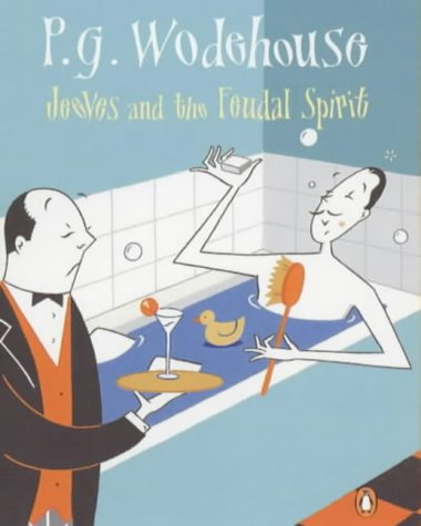 Jeeves And The Feudal Spirit (ab) (9780141803661) by Wodehouse, P G