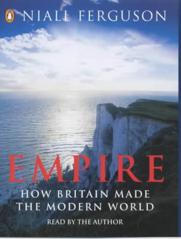 Empire: The Rise and Demise of the British World Order (9780141804019) by Niall Ferguson