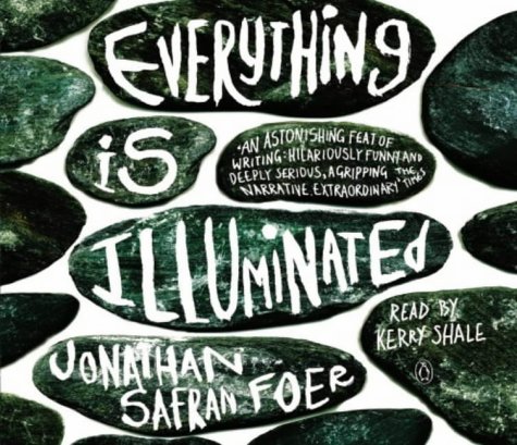 Stock image for Everything Is Illuminated, 4 Audio-CDs.Alles ist erleuchtet, 4 Audio-CDs, englische Version: Winner of the Corine - Internationaler Buchpreis, Kategorie Rolf Heyne Buchpreis 2003 Foer, Jonathan Safran and Shale, Kerry for sale by tomsshop.eu