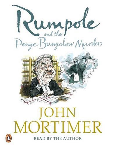 9780141805870: Rumpole And The Penge Bungalow Murders Unabridged Compact Disc