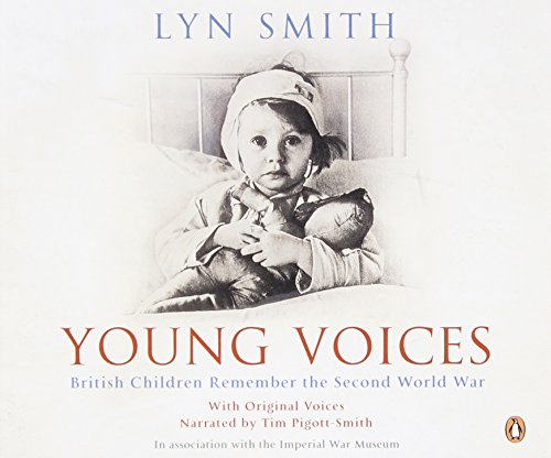 Stock image for Young Voices: British Children Remember the Second World War for sale by WorldofBooks