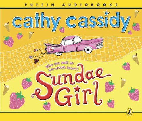 Sundae Girl (9780141807508) by Cathy Cassidy