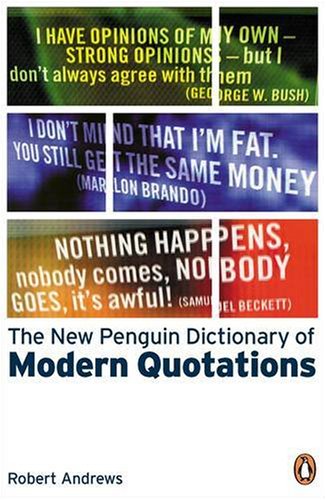 9780141884530: The New Penguin Dictionary of Modern Quotations Ebook