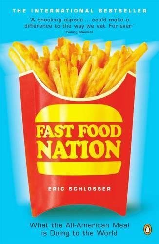 9780141885292: Fast Food Nation: What the All-American Meal is Doing to the World