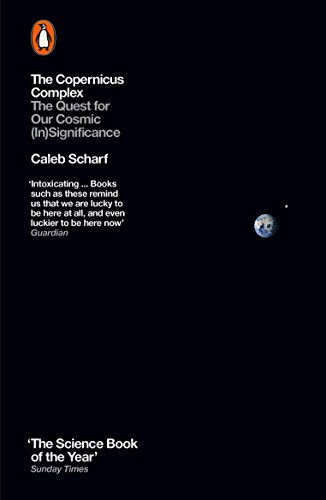 Beispielbild fr The Copernicus Complex: The Quest for Our Cosmic (In)Significance zum Verkauf von WorldofBooks