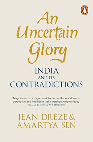 Imagen de archivo de An Uncertain Glory India and I a la venta por SecondSale