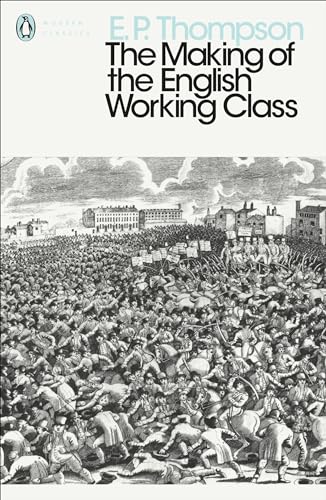 Beispielbild fr The Making of the English Working Class zum Verkauf von Blackwell's