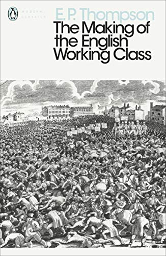 Imagen de archivo de The Making of the English Working Class a la venta por Blackwell's