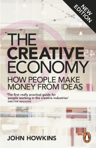 Stock image for The Creative Economy: How People Make Money from Ideas for sale by GoodwillNI