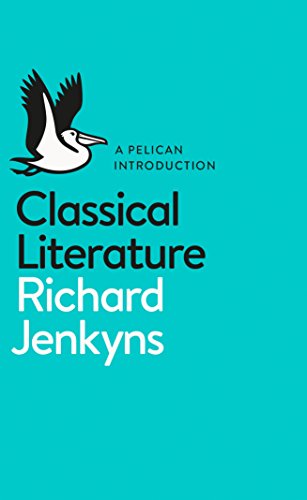 Stock image for Classical Literature: Richard Jenkyns (Pelican Books) for sale by WorldofBooks