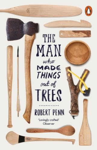 Imagen de archivo de The Man Who Made Things Out of Trees a la venta por Blackwell's