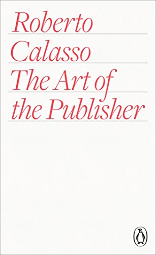 9780141978482: The Art Of The Publisher