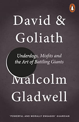 Imagen de archivo de David and Goliath: Underdogs, Misfits and the Art of Battling Giants a la venta por ThriftBooks-Atlanta