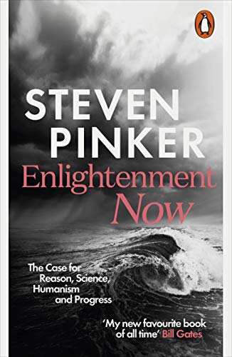 9780141979090: Enlightenment Now: The Case for Reason, Science, Humanism, and Progress
