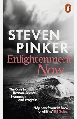 9780141979090: Enlightenment Now: The Case for Reason, Science, Humanism, and Progress